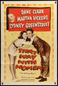3h874 THAT WAY WITH WOMEN 1sh '47 Dane Clark & Martha Vickers embrace, Sydney Greenstreet!