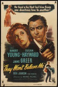 3h877 THEY WON'T BELIEVE ME style A 1sh '47 Susan Hayward, Robert Young, Jane Greer, film noir!