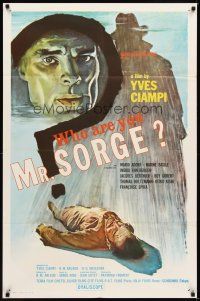 3h955 WHO ARE YOU MR SORGE 1sh '61 artwork of huge silhouette looming over unconscious man!