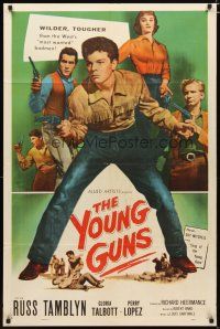 3h990 YOUNG GUNS 1sh '56 Russ Tamblyn, Gloria Talbott, wilder & tougher than most wanted badmen!