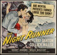 3m092 NIGHT RUNNER 6sh '57 art of crazed Ray Danton, are mental patients turned loose too soon!