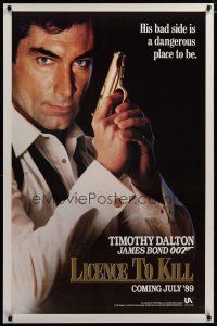 3p503 LICENCE TO KILL teaser 1sh '89 Timothy Dalton as Bond, his bad side is dangerous!