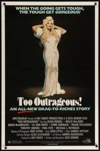 3p786 TOO OUTRAGEOUS 1sh '87 art of cross-dresser Craig Russell in a drags-to-riches story!