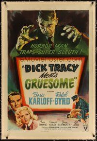 3r022 DICK TRACY MEETS GRUESOME linen 1sh '47 great artwork of Boris Karloff looming over title!