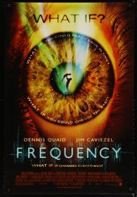 3r080 FREQUENCY 1sh '00 Dennis Quaid, Caviezel, cool image of eye, what if it changed everything!