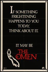 3r381 OMEN It May Be teaser 1sh '76 if something frightening happens today, think about it!