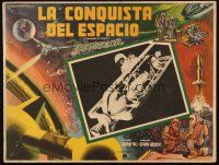 3s076 CONQUEST OF SPACE Mexican LC '55 George Pal sci-fi, cool photo & art of astronauts!