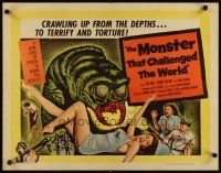 3t106 MONSTER THAT CHALLENGED THE WORLD 1/2sh '57 great artwork of creature & its victim!