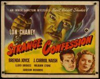 3t126 STRANGE CONFESSION 1/2sh '45 Lon Chaney Jr. in a weird shocking Inner Sanctum Mystery!