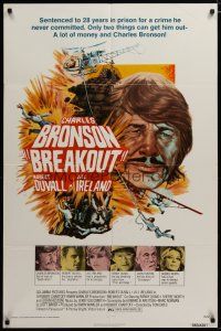 3x131 BREAKOUT 1sh '75 28 years in prison for a crime he didn't commit, only Bronson can save him