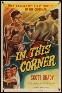 3x393 IN THIS CORNER 1sh '48 cool in-the-ring boxing artwork, Scott Brady, Anabel Shaw!