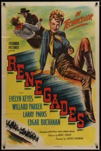 3x669 RENEGADES style B 1sh '46 Evelyn Keyes with her gun in her hands and her man in her arms!