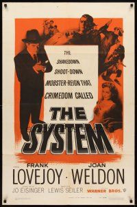 3x820 SYSTEM 1sh '53 Frank Lovejoy in the shakedown shoot-down mobster-reign of crimedom!