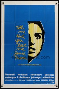 3x834 TELL ME THAT YOU LOVE ME JUNIE MOON 1sh '70 Otto Preminger, art of Liza Minnelli!