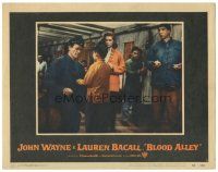3y325 BLOOD ALLEY LC #7 '55 John Wayne, Lauren Bacall, directed by William Wellman!