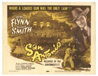 3y215 SAN ANTONIO TC R56 Errol Flynn, hellhole of the southwest where a loaded gun was the only law