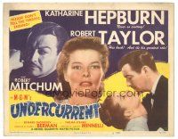 3y242 UNDERCURRENT TC '46 Katharine Hepburn, Robert Taylor, Robert Mitchum, never so exciting!