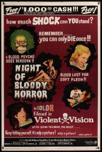 3z319 NIGHT OF BLOODY HORROR 40x60 '69 blood psycho goes berserk, remember you can only die once!