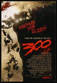 4b008 300 advance 1sh '06 Zack Snyder directed, Gerard Butler, prepare for glory!