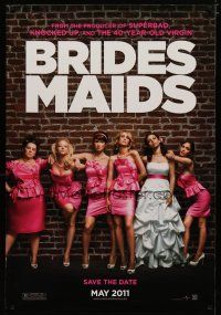 4b120 BRIDESMAIDS teaser DS 1sh '11 Maya Rudolph, Wiig, Wendi McLendon-Covey in bad dresses!
