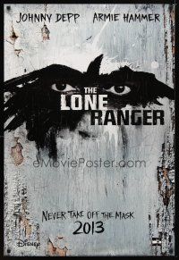 4b506 LONE RANGER teaser DS 1sh '13 Disney, Johnny Depp, Armie Hammer in the title role, cool art!