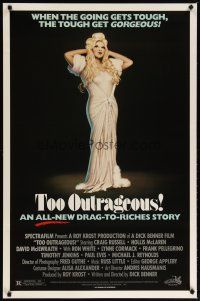 4b790 TOO OUTRAGEOUS 1sh '87 art of cross-dresser Craig Russell in a drags-to-riches story!