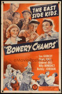 4d146 BOWERY CHAMPS 1sh '44 Leo Gorcey and the Bowery Boys with Huntz Hall!