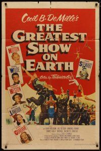 4d406 GREATEST SHOW ON EARTH 1sh '52 DeMille circus classic, Charlton Heston, James Stewart!