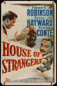 4d465 HOUSE OF STRANGERS 1sh '49 art of Edward G. Robinson Richard Conte slapping Susan Hayward!