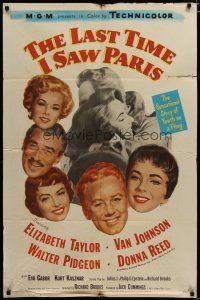 4d560 LAST TIME I SAW PARIS 1sh '54 Elizabeth Taylor, Van Johnson, Walter Pidgeon, Donna Reed!