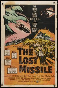 4d581 LOST MISSILE 1sh '58 horror of horrors from outer Hell comes to burn the world alive!