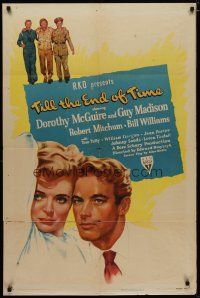 4d892 TILL THE END OF TIME style A 1sh '46 Dorothy McGuire, Guy Madison, early Robert Mitchum!