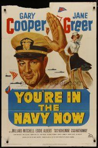 4d995 YOU'RE IN THE NAVY NOW 1sh '51 art of Naval officer Gary Cooper, sexy Jane Greer!