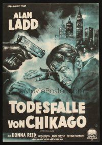 4e473 CHICAGO DEADLINE German 16x23 R60s cool Peltzer artwork of Alan Ladd, film noir!