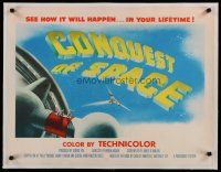 4f077 CONQUEST OF SPACE linen style B 1/2sh '55 George Pal, see how it'll happen in your lifetime!