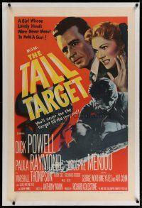 4g402 TALL TARGET linen 1sh '51 Anthony Mann film noir, art of Dick Powell & Paula Raymond!