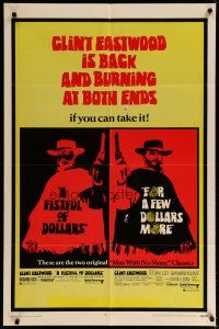4k041 FISTFUL OF DOLLARS/FOR A FEW DOLLARS MORE 1sh '69 Eastwood is back & burning at both ends!