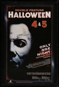 4k242 HALLOWEEN 4/HALLOWEEN 5 DS 1sh '07 Michael Myers, double feature, only shown one night, rare!