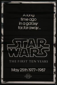 4k266 STAR WARS THE FIRST TEN YEARS Kilian foil teaser 1sh '87 a galaxy far, far away!