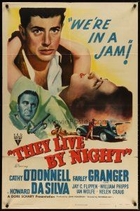 4k060 THEY LIVE BY NIGHT 1sh '48 Nicholas Ray film noir classic, Farley Granger, Cathy O'Donnell
