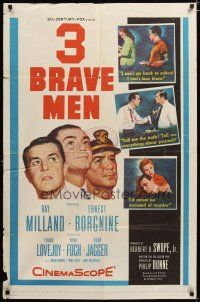 4m008 3 BRAVE MEN 1sh '57 Ray Milland, Ernest Borgnine, Frank Lovejoy, Nina Foch