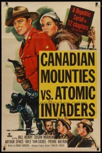 4m170 CANADIAN MOUNTIES VS ATOMIC INVADERS 1sh '53 wacky Republic sci-fi RCMP serial!