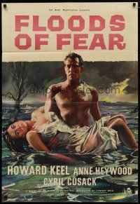 4m329 FLOODS OF FEAR English 1sh '59 art of barechested Howard Keel holding sexy Anne Heywood!