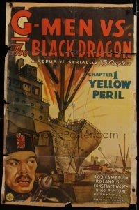 4m369 G-MEN VS. THE BLACK DRAGON chapter 1 1sh '43 Rod Cameron, Republic serial, Yellow Peril!