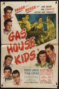 4m358 GAS HOUSE KIDS 1sh '46 Robert Lowery, Teala Loring, Billy Halop, Alfalfa!