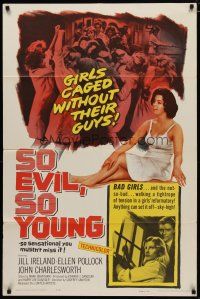 4m830 SO EVIL, SO YOUNG 1sh '61 caged bad girls without their guys alone in a girls' reformatory!
