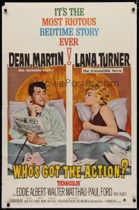 4m976 WHO'S GOT THE ACTION 1sh '62 Daniel Mann directed, Dean Martin & irresistible Lana Turner!