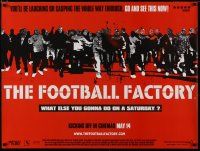 4r730 FOOTBALL FACTORY advance DS British quad '04 what else you gonna do on a Saturday?