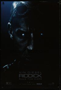 4s617 RIDDICK teaser DS 1sh '13 cool close-up of Vin Diesel w/glowing eyes!