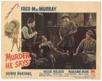 4t218 MURDER HE SAYS signed LC #5 '45 by Fred MacMurray, who's with Marjorie Main & Peter Whitney!